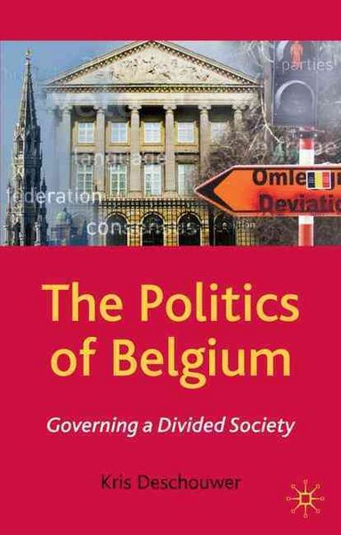 Produktbild: The Politics of Belgium: Governing a Divided Society