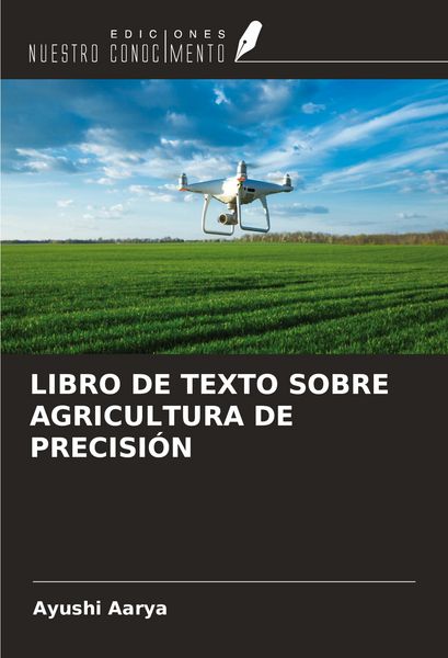 Produktbild: Libro De Texto Sobre Agricultura De Precisi&oacute;n