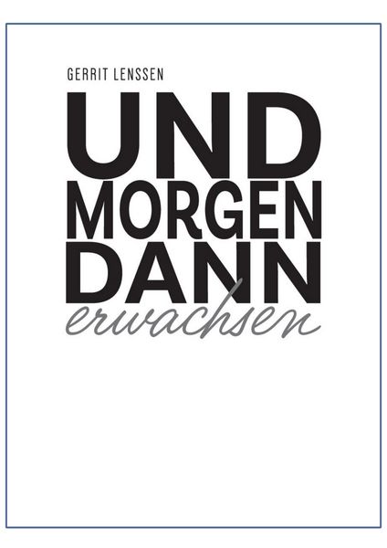 Produktbild: Und morgen dann erwachsen