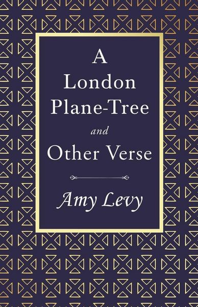 Produktbild: A London Plane-Tree - And Other Verse