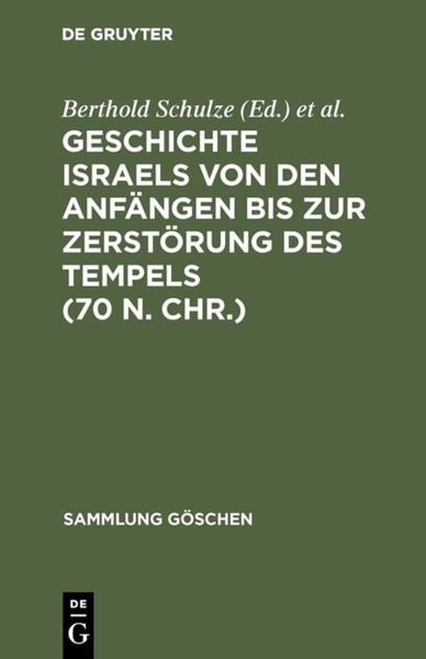 Produktbild: Geschichte Israels von den Anf&auml;ngen bis zur Zerst&ouml;rung des Tempels (70 n. Chr.)