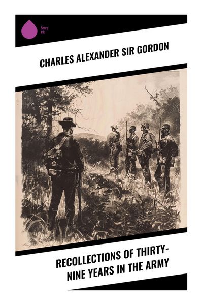 Produktbild: Gordon, C: Recollections of Thirty-nine Years in the Army