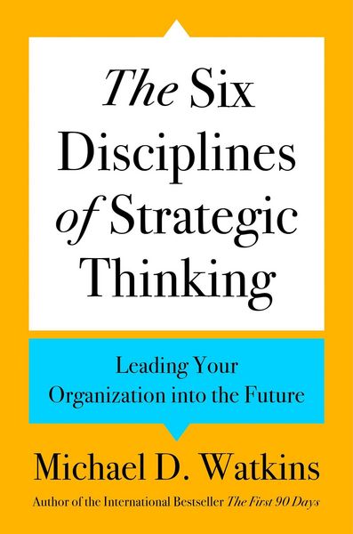 Produktbild: The Six Disciplines of Strategic Thinking