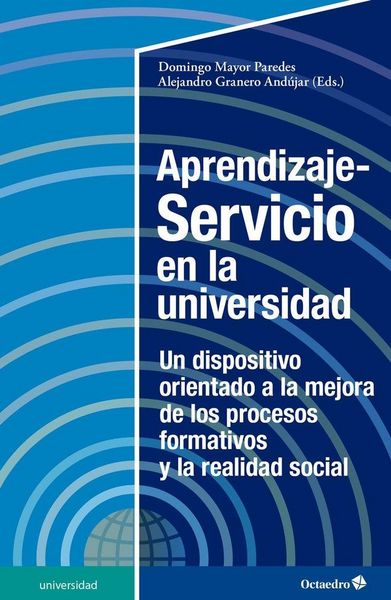 Produktbild: Aprendizaje-servicio en la universidad : un dispositivo orientado a la mejora de los procesos formativos y la realidad social