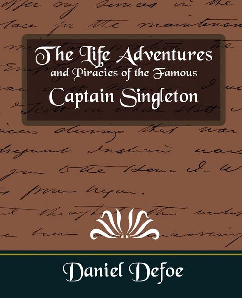 Produktbild: The Life Adventures and Piracies of the Famous Captain Singleton