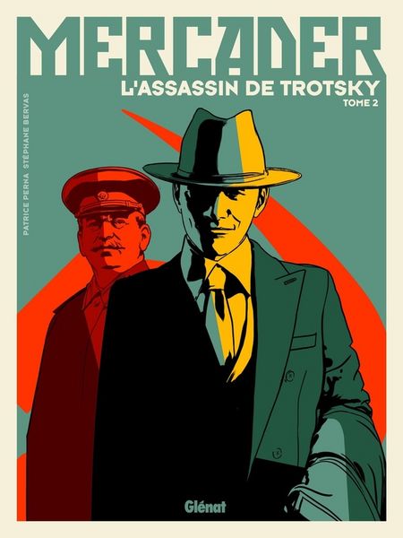 Produktbild: Mercader, l'assassin de Trotsky. Tome 2