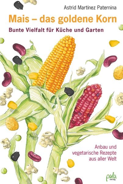 Produktbild: Mais - das goldene Korn