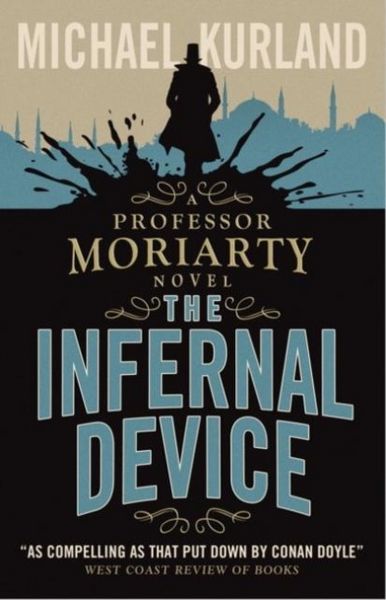Produktbild: The Infernal Device (A Professor Moriarty Novel)
