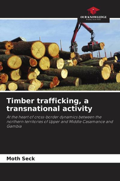 Produktbild: Timber trafficking, a transnational activity