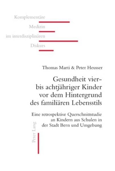 Produktbild: Gesundheit vier- bis achtj&auml;hriger Kinder vor dem Hintergrund des famili&auml;ren Lebensstils