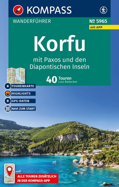 KOMPASS Wanderführer Korfu mit Paxos und den Diapontischen Inseln, 40 Touren mit Extra-Tourenkarte, Taschenbuch von Lutz Redecker, Kompass-Karten,