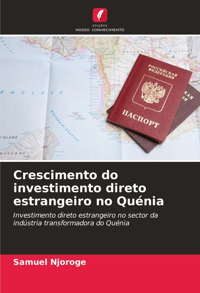 Produktbild: Crescimento do investimento direto estrangeiro no Qu&eacute;nia