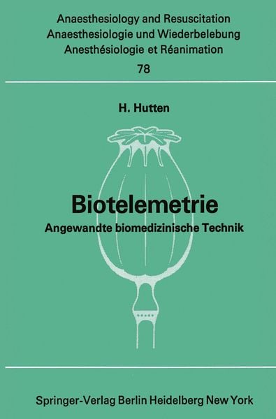 Biotelemetrie, Taschenbuch von H. Hutten, Springer Berlin, 9783540064046