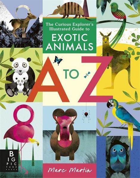 Produktbild: The Curious Explorer's Illustrated Guide to Exotic Animals A to Z