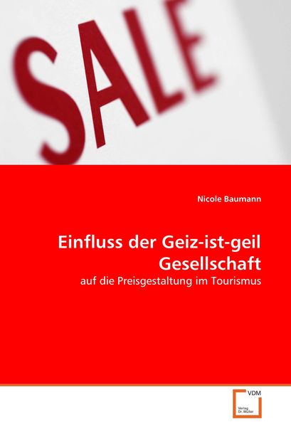 Produktbild: Einfluss der Geiz-ist-geil Gesellschaft