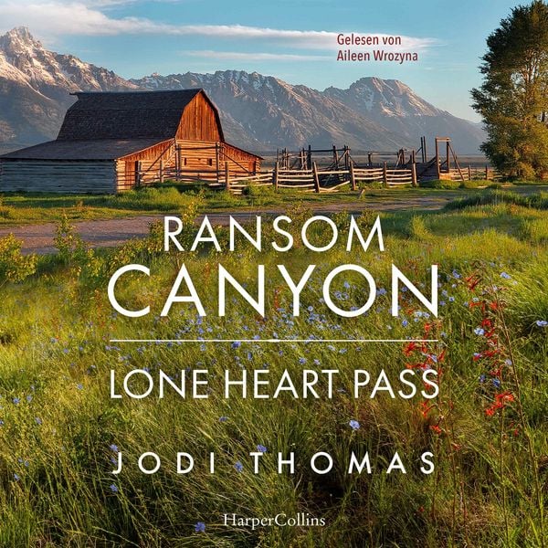 Ransom Canyon: Lone Heart Pass - Jodi Thomas, Audio, 9783365014066