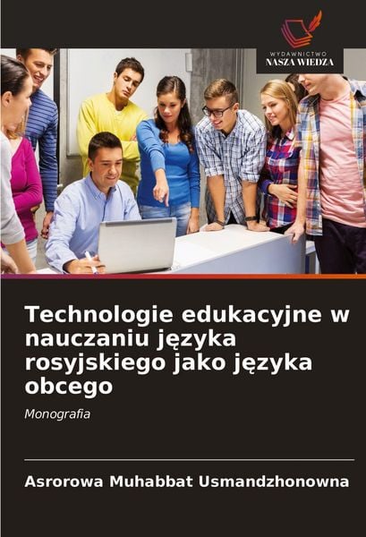 Produktbild: Technologie edukacyjne w nauczaniu j&iquest;zyka rosyjskiego jako j&iquest;zyka obcego