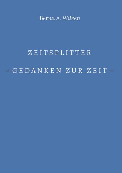 Produktbild: Zeitsplitter - Gedanken zur Zeit -