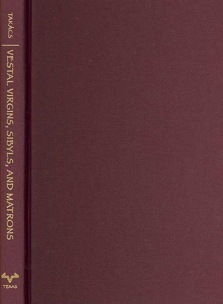Produktbild: Vestal Virgins, Sibyls, and Matrons: Women in Roman Religion
