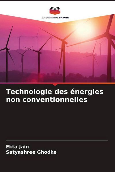 Produktbild: Technologie des &eacute;nergies non conventionnelles