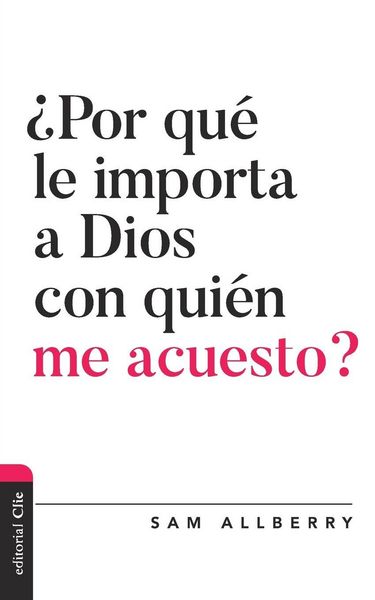 Produktbild: Los &iquest;&iquest;Por Qu&iquest;&iquest; Le Importa a Dios Con Qui&iquest;&iquest;n Me Acuesto?