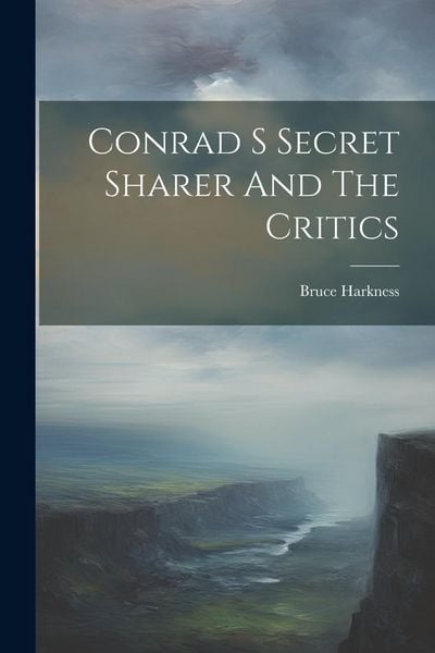 Produktbild: Conrad S Secret Sharer And The Critics