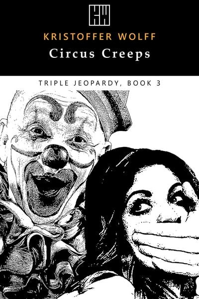 Produktbild: Circus Creeps (Triple Jeopardy, #3)