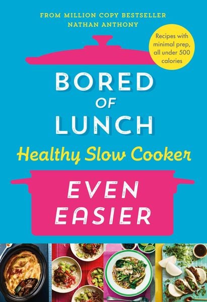 Produktbild: Bored of Lunch Healthy Slow Cooker: Even Easier