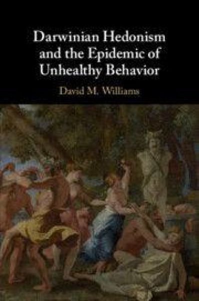 Produktbild: Darwinian Hedonism and the Epidemic of Unhealthy Behavior