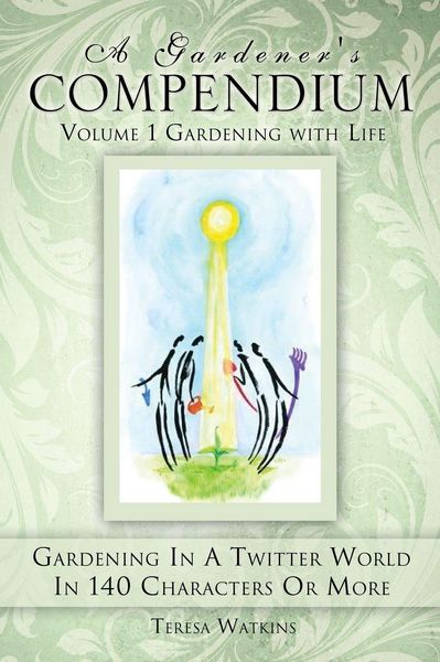 Produktbild: A Gardener's Compendium Volume 1 Gardening with Life