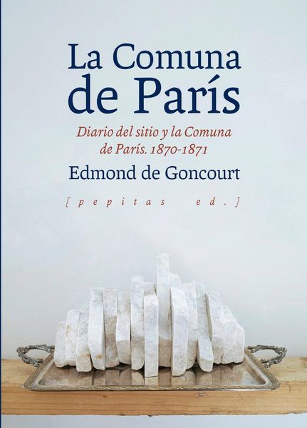 Produktbild: La Comuna de Par&iacute;s : diario del sitio y la Comuna de Par&iacute;s, 1870-1871