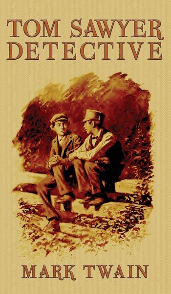 Produktbild: Tom Sawyer, Detective