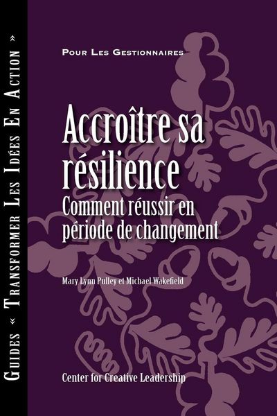 Produktbild: Building Resiliency: How to Thrive in Times of Change (French Canadian)
