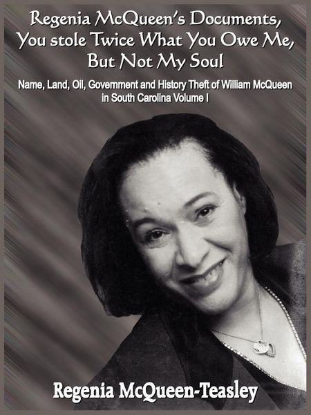 Produktbild: Regenia McQueen's Documents, You stole Twice What You Owe Me, But Not My Soul