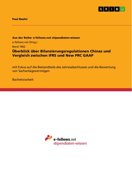 Produktbild: &Uuml;berblick &uuml;ber Bilanzierungsregulationen Chinas und Vergleich zwischen IFRS und New PRC GAAP