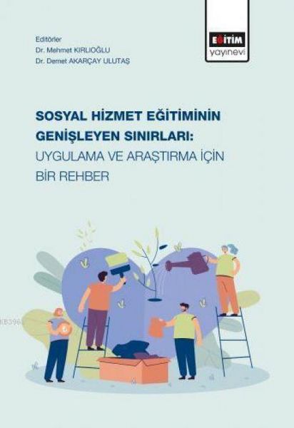Produktbild: Sosyal Hizmet Egitiminin Genisleyen Sinirlari Uygulama ve Arastirma Icin Bir Rehber