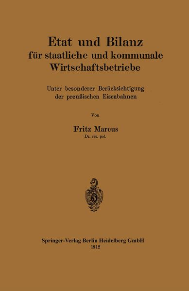 Produktbild: Etat und Bilanz f&uuml;r staatliche und kommunale Wirtschaftsbetriebe