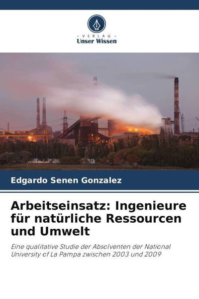 Produktbild: Arbeitseinsatz: Ingenieure f&uuml;r nat&uuml;rliche Ressourcen und Umwelt