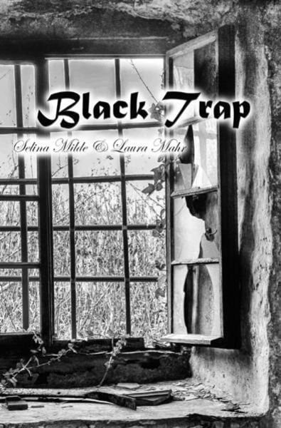 Black Trap, Taschenbuch von Selina Milde , Laura Mahr, Epubli, 9783748567905