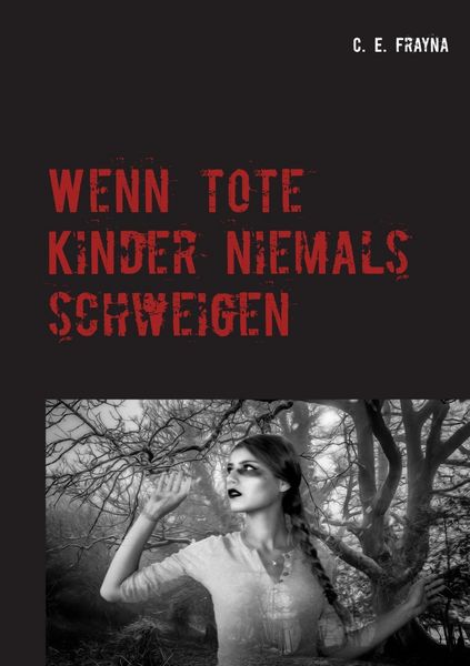 Produktbild: Wenn tote Kinder niemals schweigen