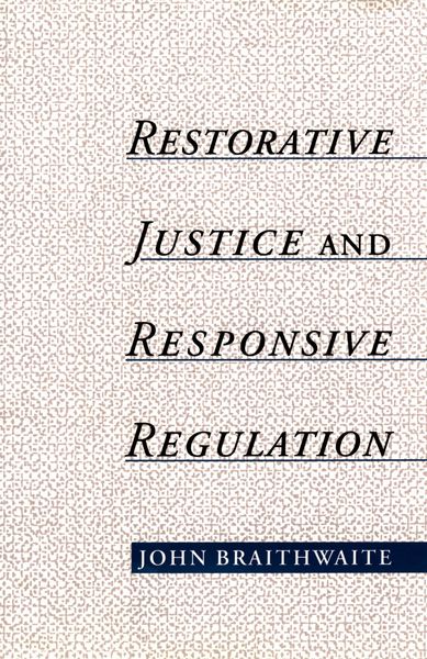 Produktbild: Restorative Justice & Responsive Regulation