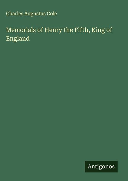 Produktbild: Memorials of Henry the Fifth, King of England
