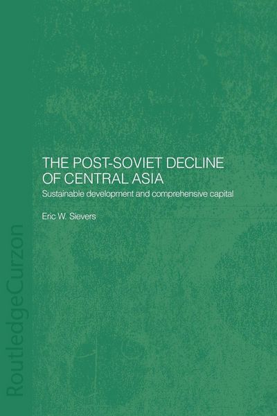 Produktbild: The Post-Soviet Decline of Central Asia