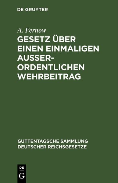 Produktbild: Gesetz &uuml;ber einen einmaligen au&szlig;erordentlichen Wehrbeitrag