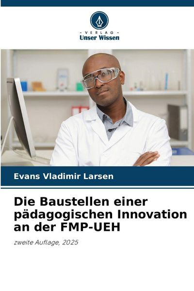 Produktbild: Die Baustellen einer p&auml;dagogischen Innovation an der FMP-UEH