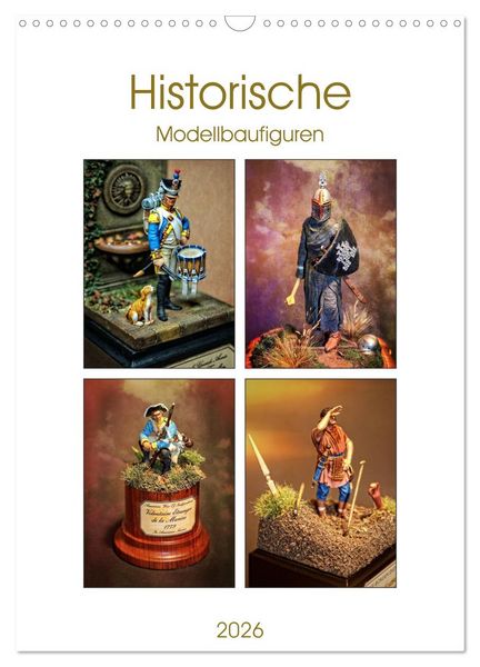 Produktbild: Historische Modellbaufiguren 2026 (Wandkalender 2026 DIN A3 hoch), CALVENDO Monatskalender