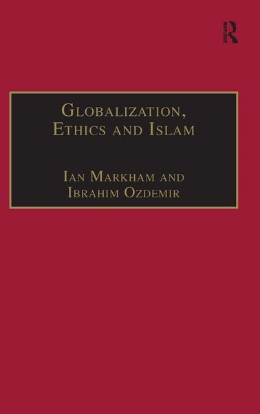 Produktbild: Globalization, Ethics and Islam