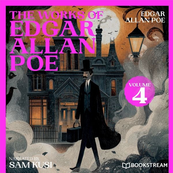 The Works of Edgar Allan Poe (Volume 4) - Edgar Allan Poe, Audio, 9783711950154