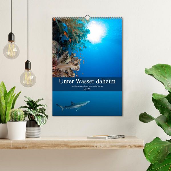 Produktbild: Unter Wasser daheim (Wandkalender 2026 DIN A3 hoch), CALVENDO Monatskalender