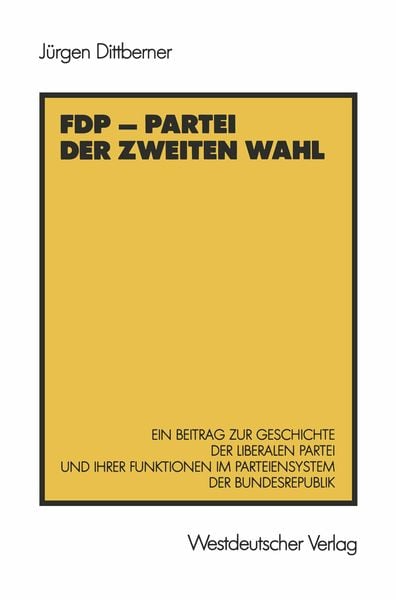 Produktbild: FDP &mdash; Partei der zweiten Wahl